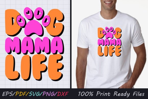 Dog Mama Life SVG