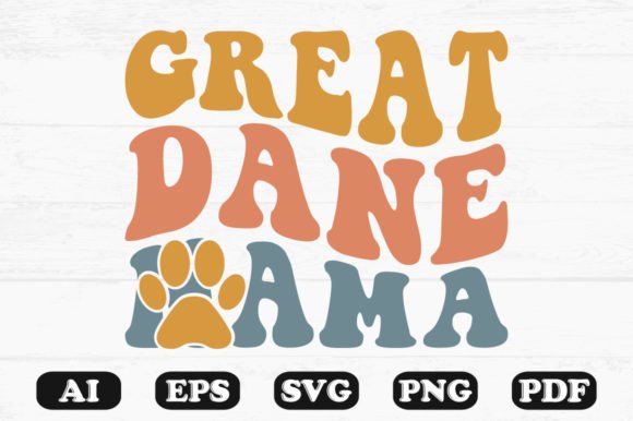 Great Dane Mama Dog Retro Wavy Svg