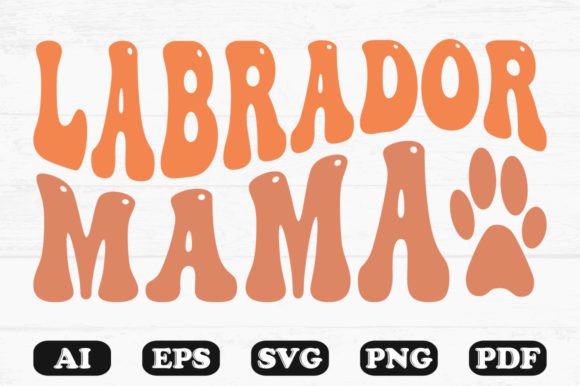 Labrador Mama Retro Wavy SVG