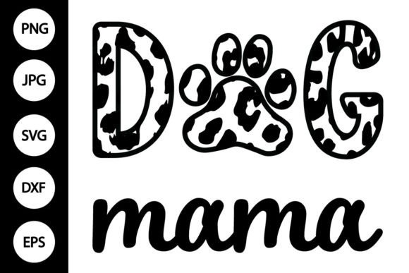 Leopard Print Dog Mama SVG